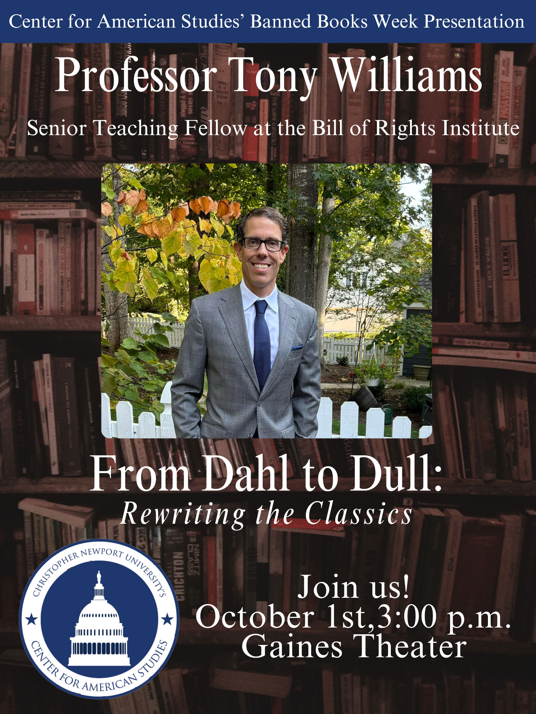 Center for American Studioes poster for Banned Books Week 2024, featuring an image of Professor Tony Williams